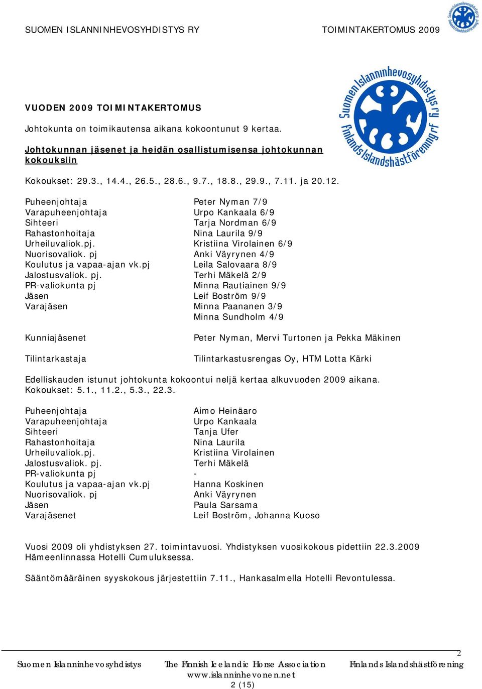 Kristiina Virolainen 6/9 Nuorisovaliok. pj 