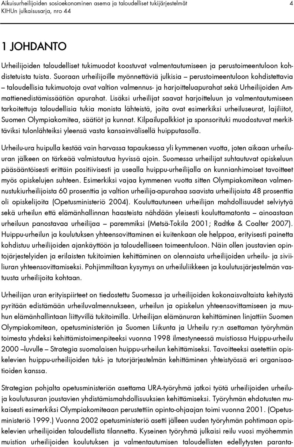 apurahat.