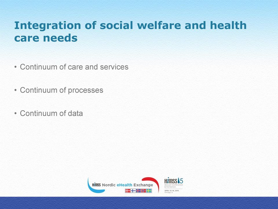 Continuum of care and services