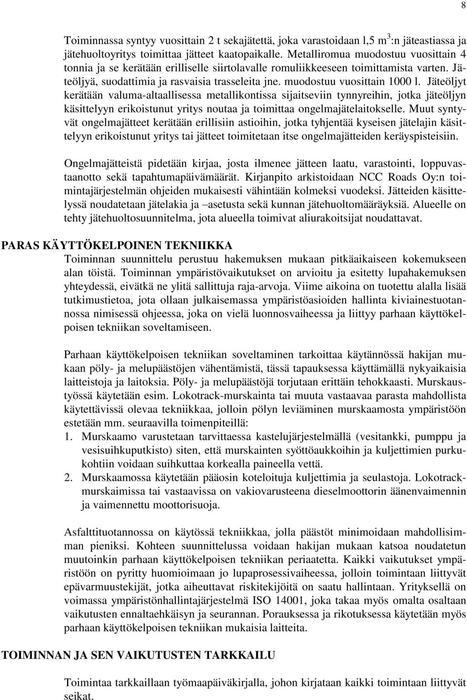 muodostuu vuosittain 1000 l.