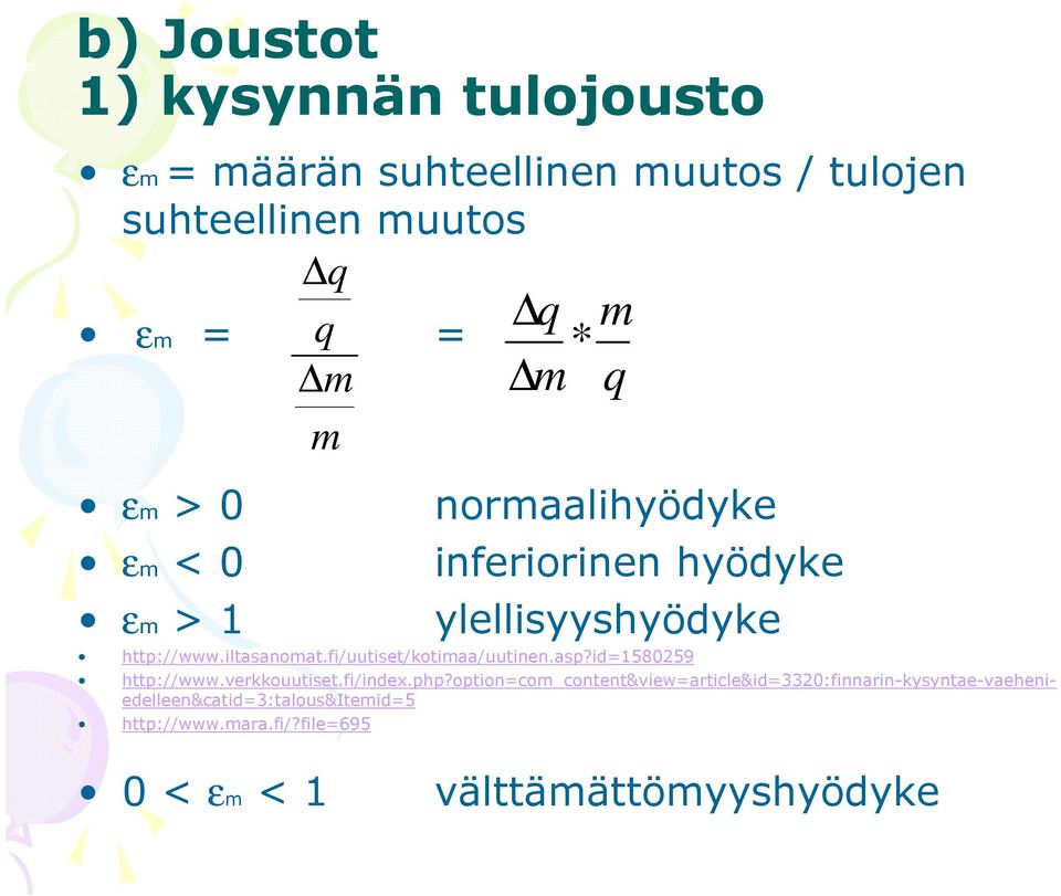 fi/uutiset/kotimaa/uutinen.asp?id=58059 http://www.verkkouutiset.fi/index.php?