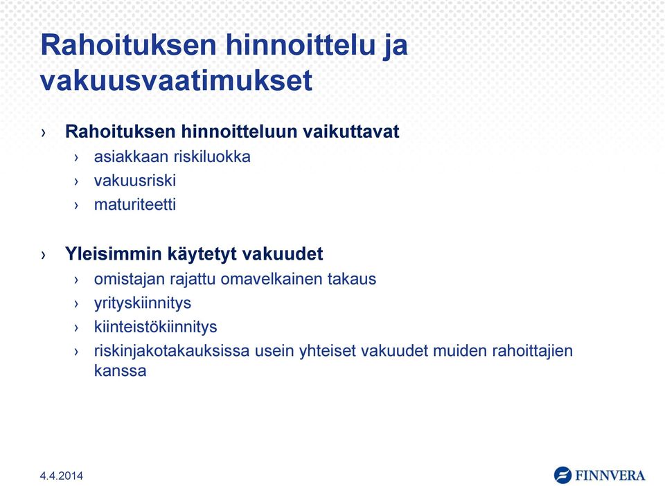 vakuudet omistajan rajattu omavelkainen takaus yrityskiinnitys