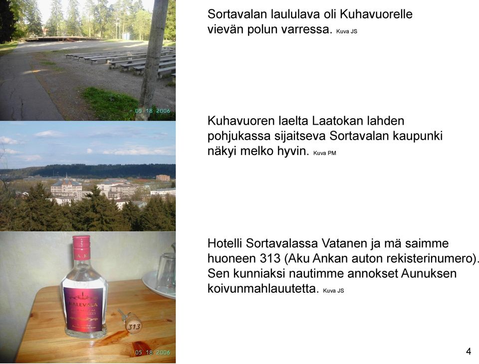 kaupunki näkyi melko hyvin.