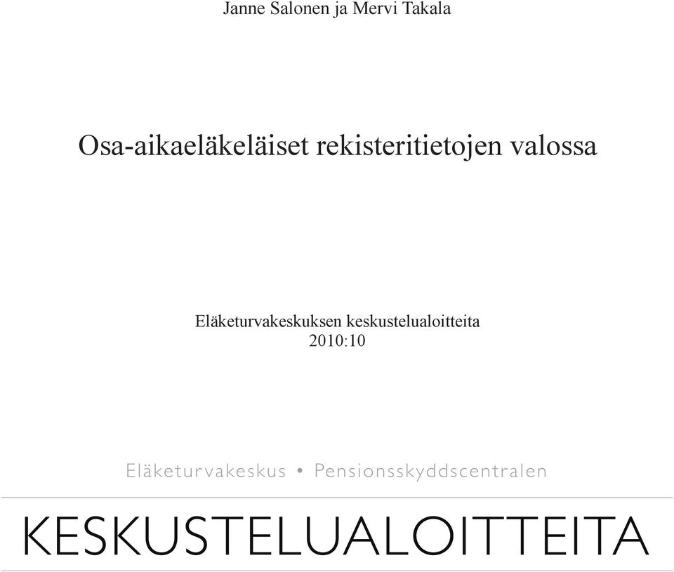 rekisteritietojen valossa