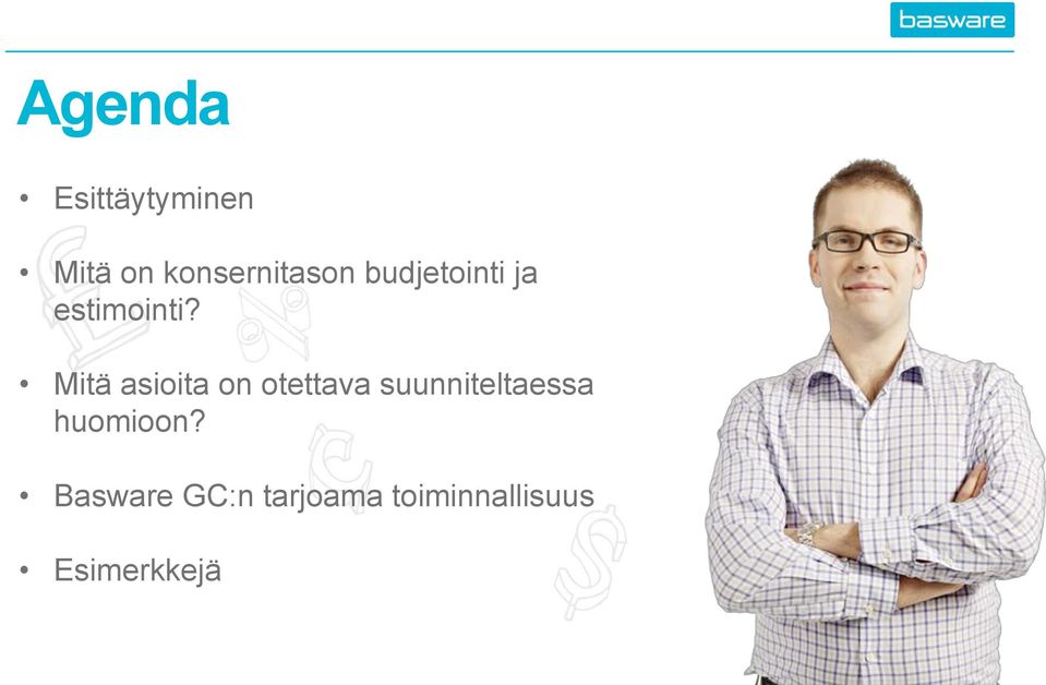 Mitä asioita on otettava suunniteltaessa