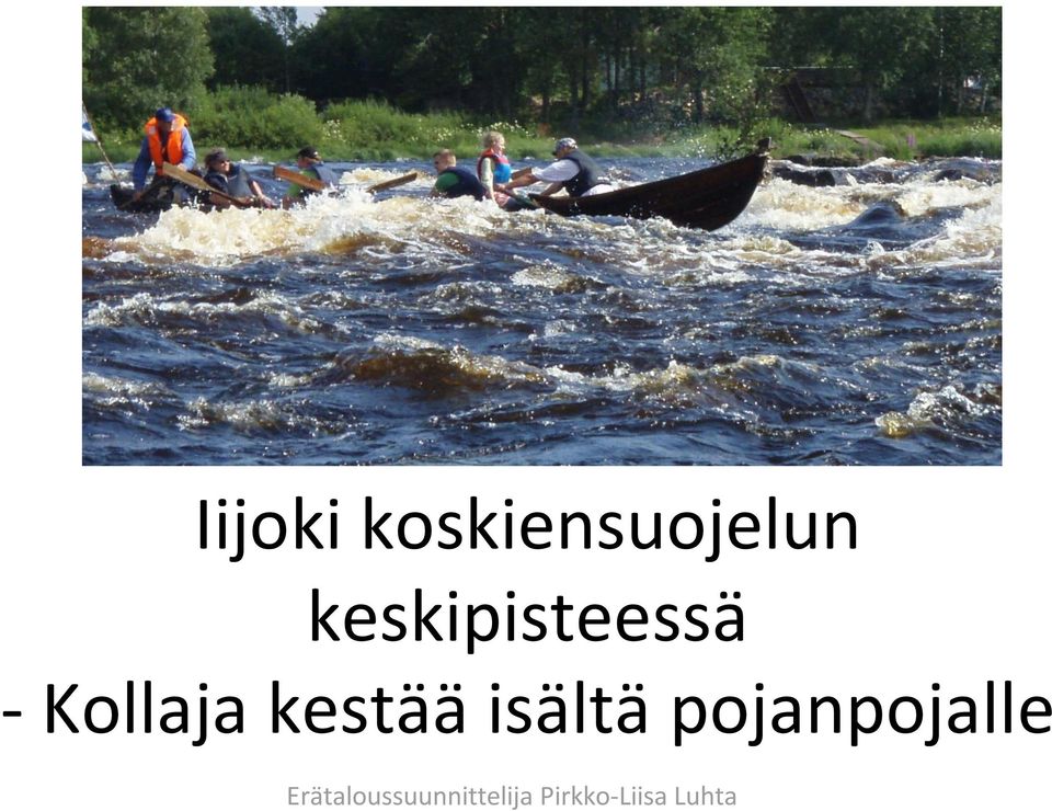 kestää isältä pojanpojalle