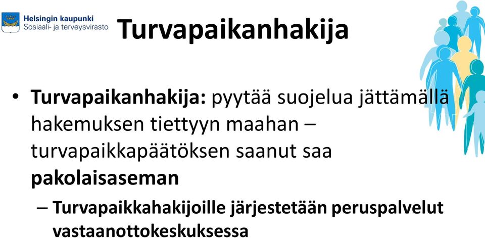 turvapaikkapäätöksen saanut saa pakolaisaseman