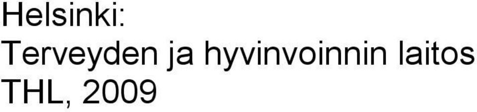 hyvinvoinnin