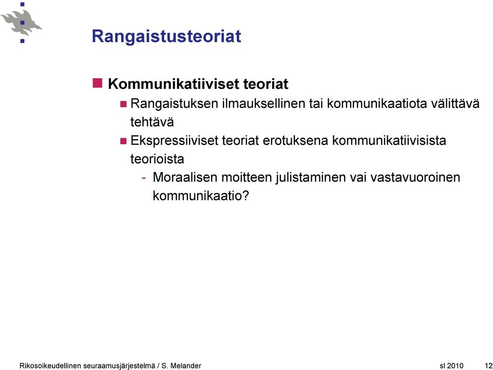 Ekspressiiviset teoriat erotuksena kommunikatiivisista