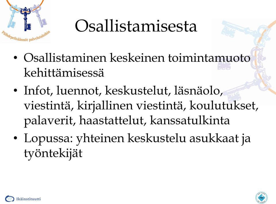 viestintä, kirjallinen viestintä, koulutukset, palaverit,