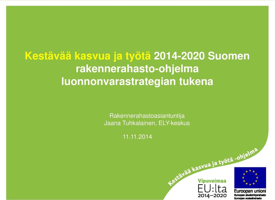 luonnonvarastrategian tukena
