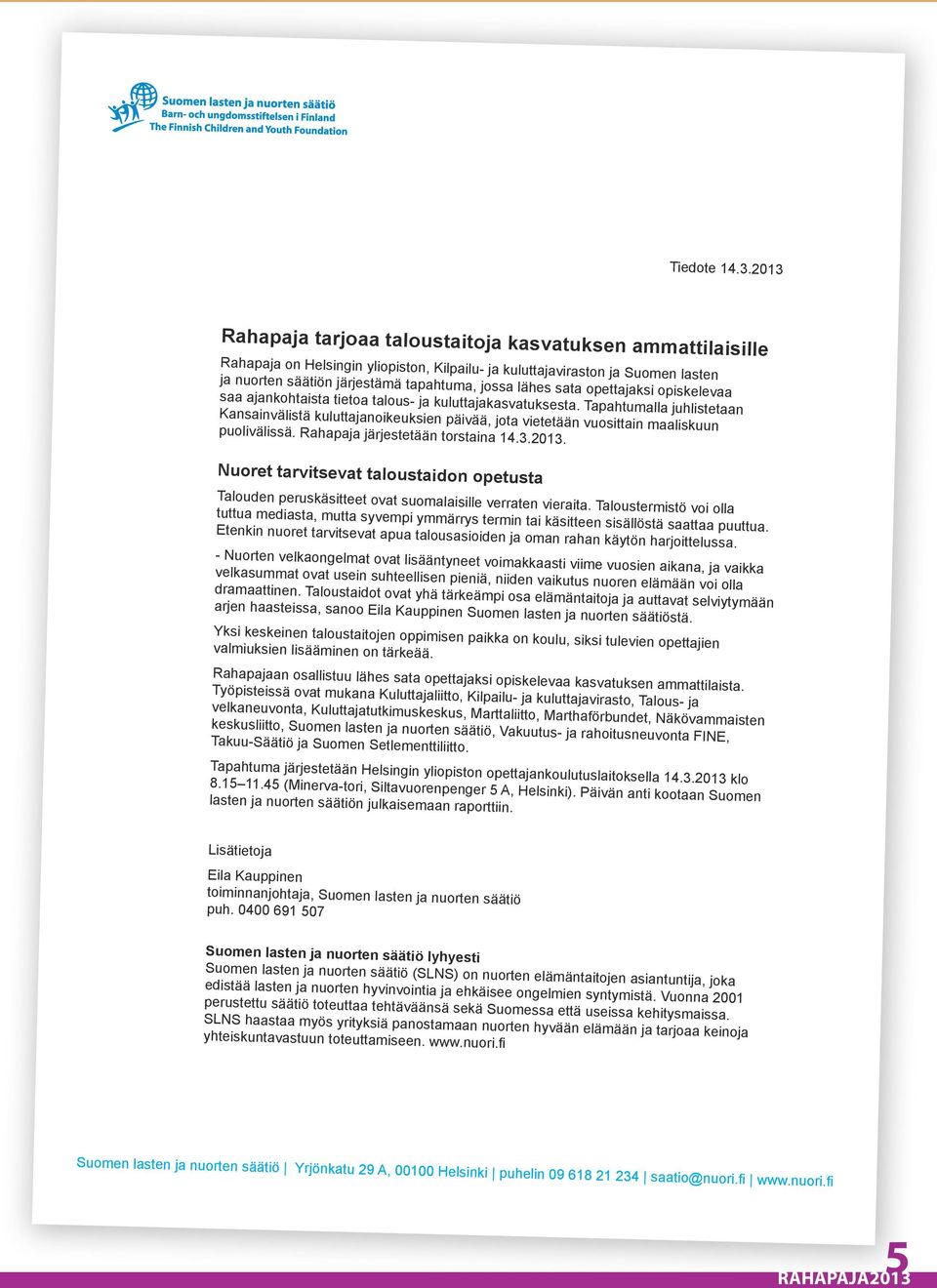 sata opettajaksi opiskelevaa saa ajankohtaista tietoa talous- ja kuluttajakasvatuksesta.