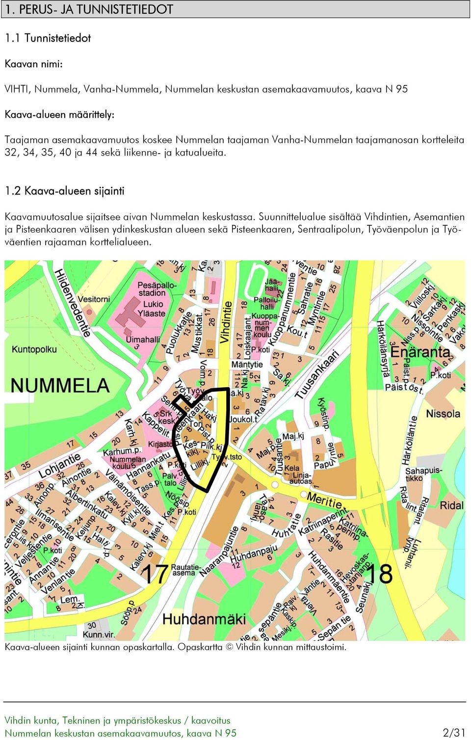 Nummela, Vanha-Nummela Nummelan keskustan asemakaavamuutos Kaava N 95 - PDF  Free Download