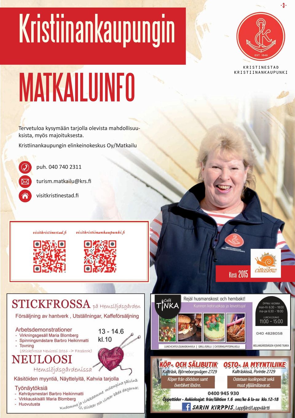 Kristiinankaupungin elinkeinokeskus Oy/Matkailu puh.