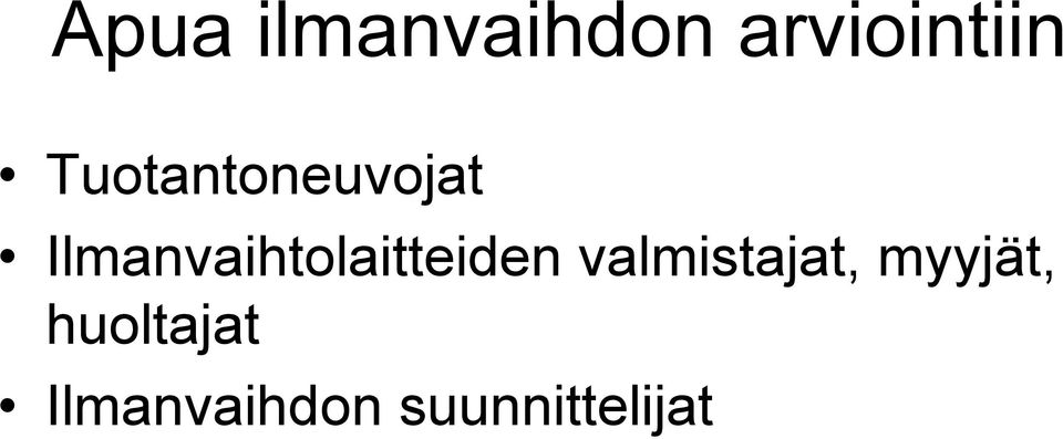 Ilmanvaihtolaitteiden