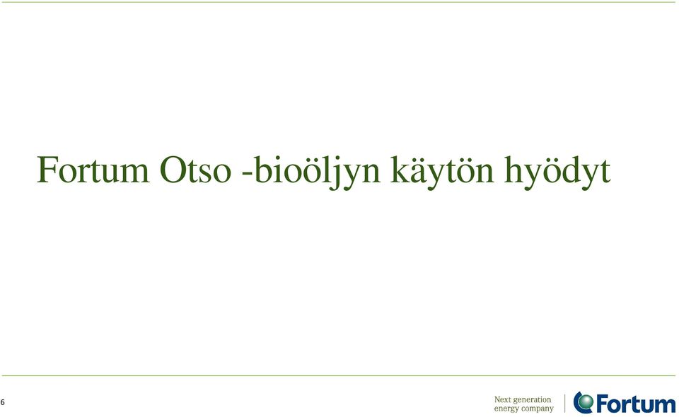 -bioöljyn
