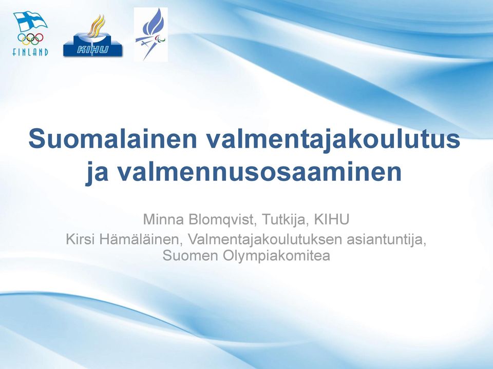 Tutkija, KIHU Kirsi Hämäläinen,