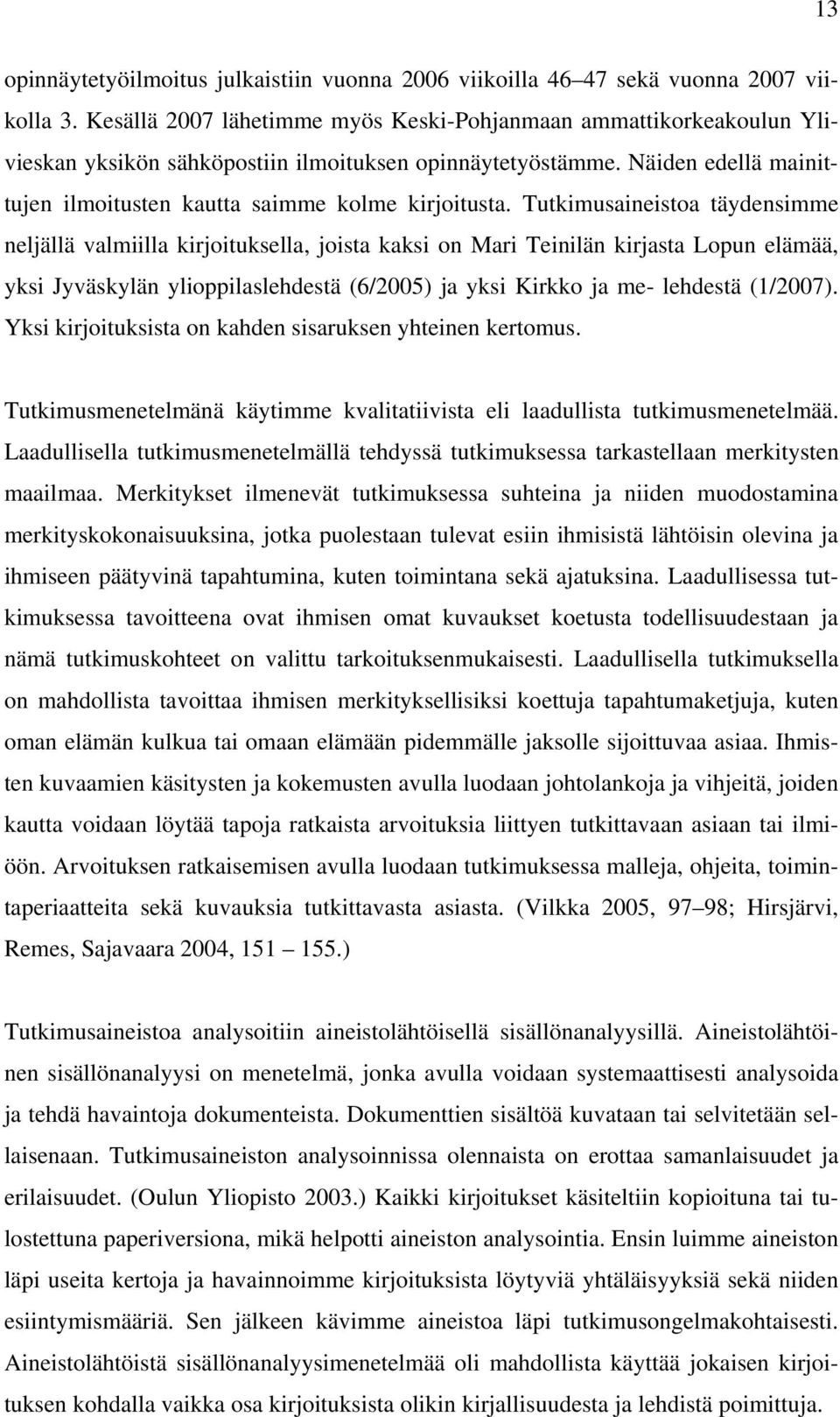 Kolme yksinkertaisia sääntöjä dating minun teini-ikäinen tytär