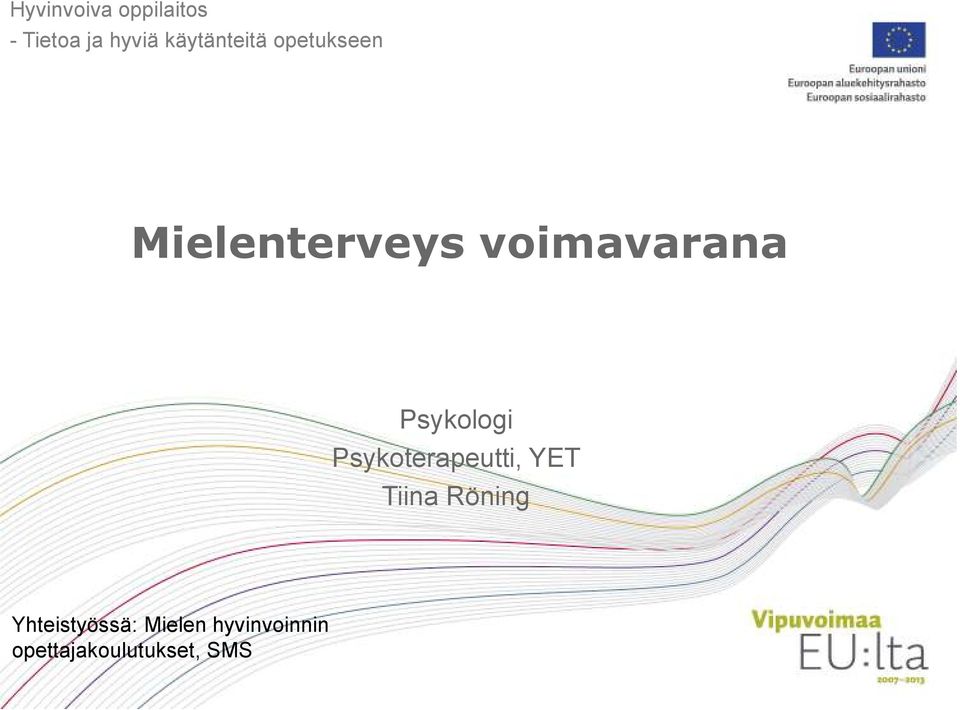 voimavarana Psykologi Psykoterapeutti, YET