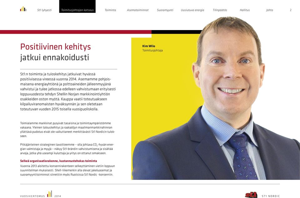 oston myötä. Kauppa vaatii toteutuakseen kilpailuviranomaisten hyväksynnän ja sen oletetaan toteutuvan vuoden 2015 toisella vuosipuoliskolla.