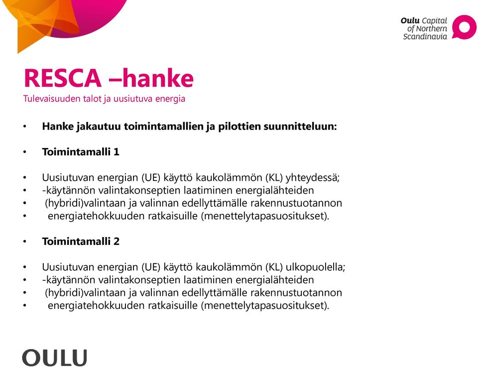 energiatehokkuuden ratkaisuille (menettelytapasuositukset).