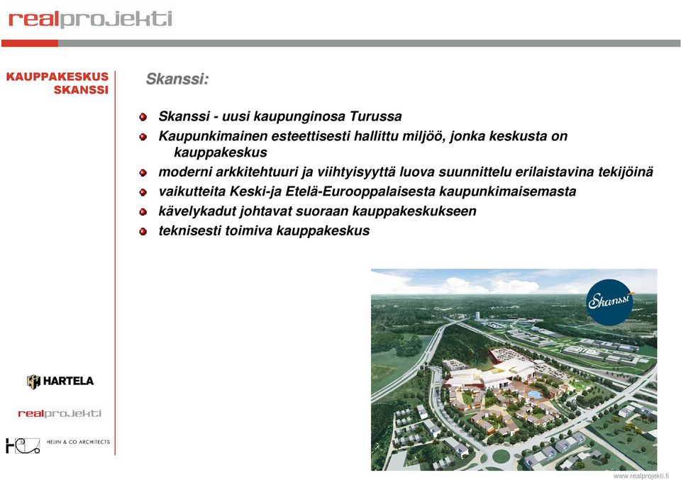 suunnittelu erilaistavina tekijöinä vaikutteita Keski-ja Etelä-Eurooppalaisesta