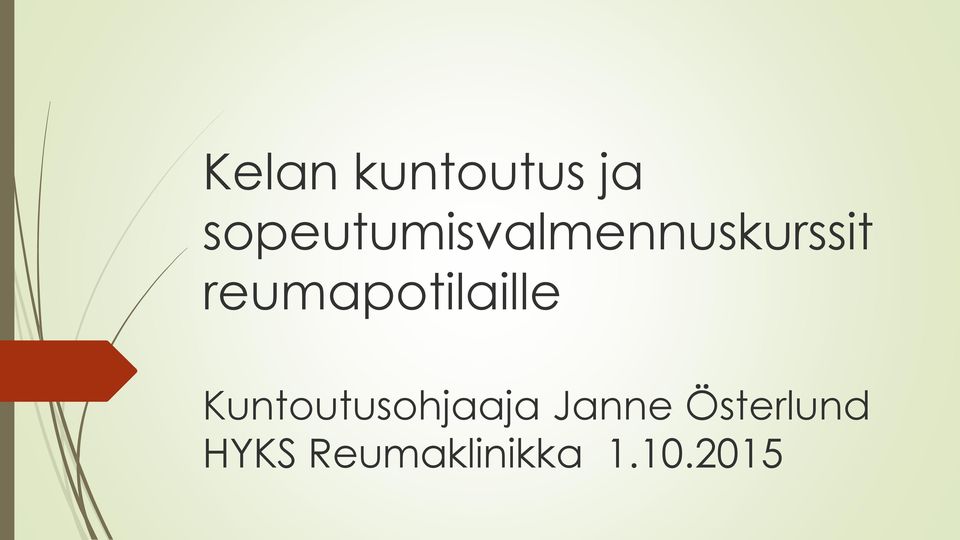 reumapotilaille