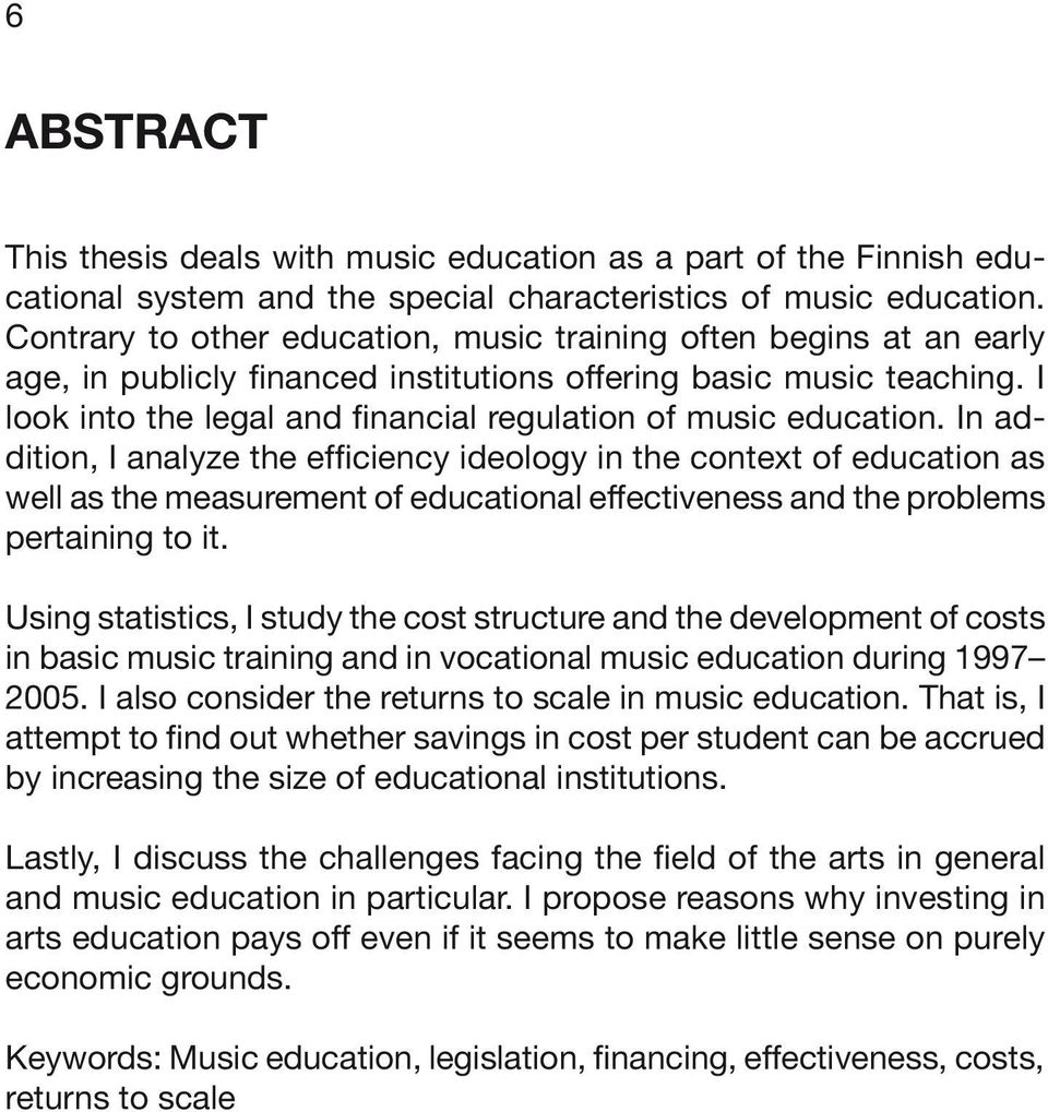 I look into the legal and financial regulation of music education.