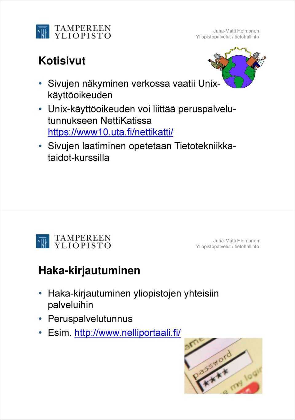 fi/nettikatti/ Sivujen laatiminen opetetaan Tietotekniikkataidot-kurssilla