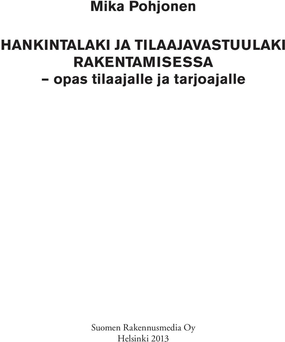 opas tilaajalle ja tarjoajalle