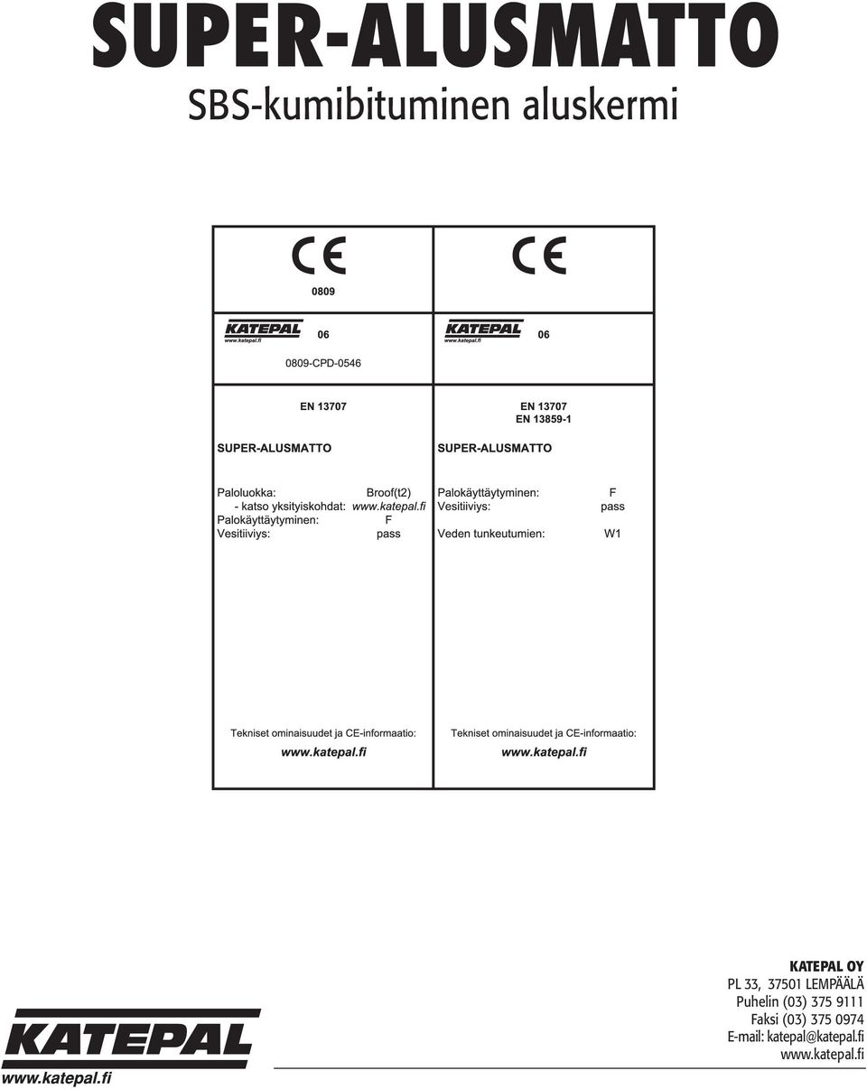 LEMPÄÄLÄ Puhelin (03) 375 9111 Faksi