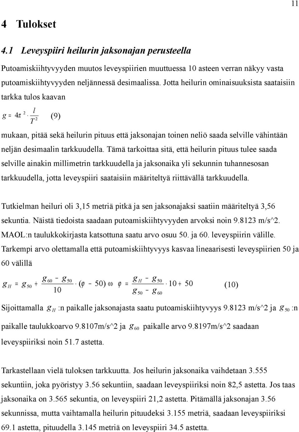 tarkkuudella.