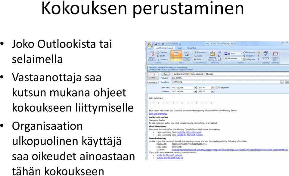 ohjeet kokoukseen liittymiselle Organisaation