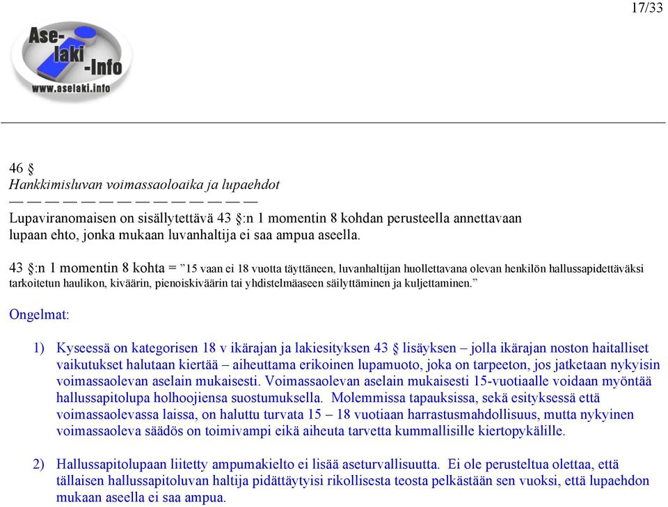 säilyttäminen ja kuljettaminen.