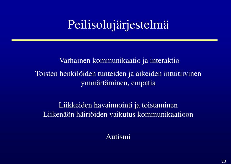 intuitiivinen ymmärtäminen, empatia Liikkeiden