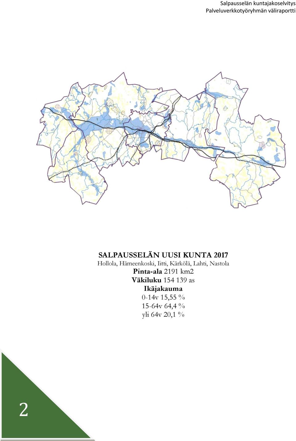 Pintaala 2191 km2 Väkiluku 154 139 as