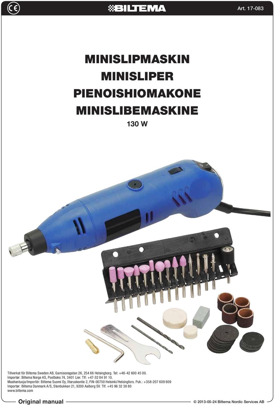 Tlf: +47-32 84 91 10. Maahantuoja/Importör: Biltema Suomi Oy, Iltaruskontie 2, FIN-00750 Helsinki/Helsingfors. Puh.