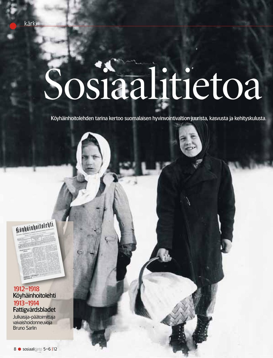 1912 1918 Köyhäinhoitolehti 1913 1914 Fattigvårdsbladet