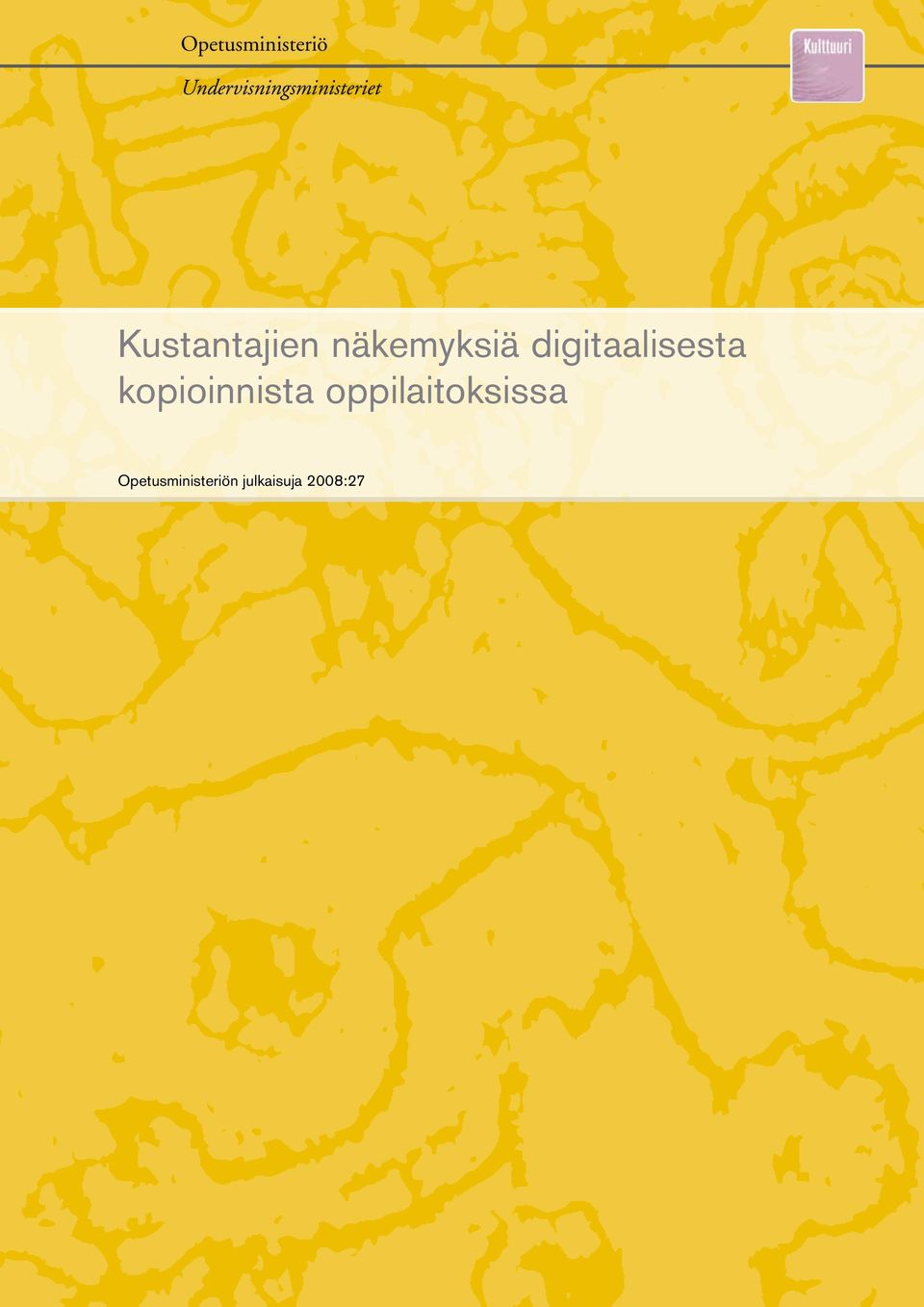 Kustantajien näkemyksiä