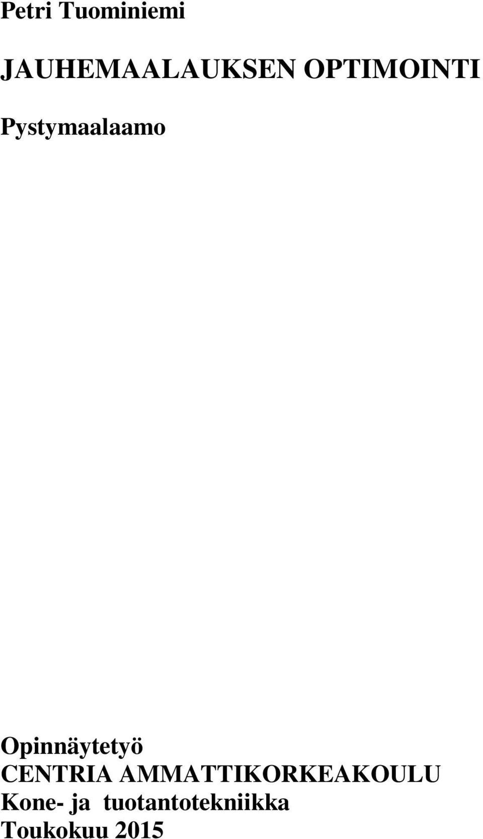 Opinnäytetyö CENTRIA