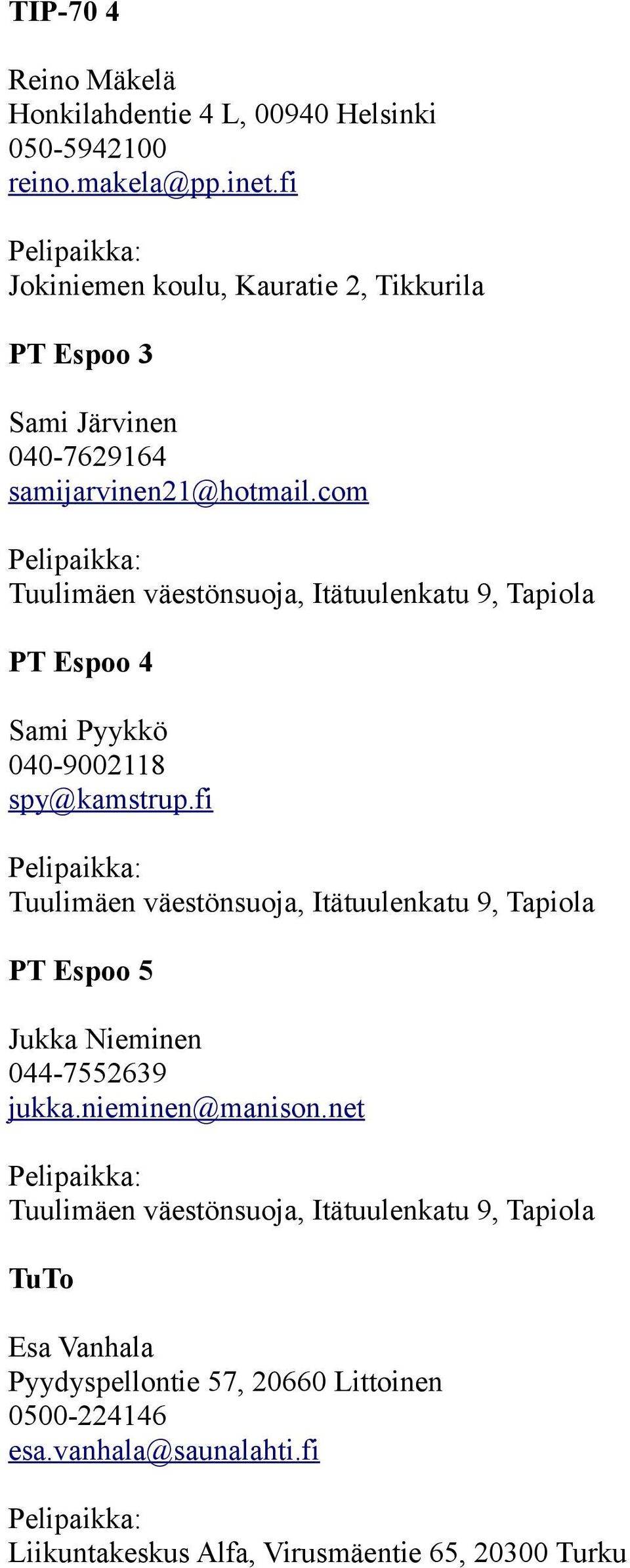 com Tuulimäen väestönsuoja, Itätuulenkatu 9, Tapiola PT Espoo 4 Sami Pyykkö 040-9002118 spy@kamstrup.
