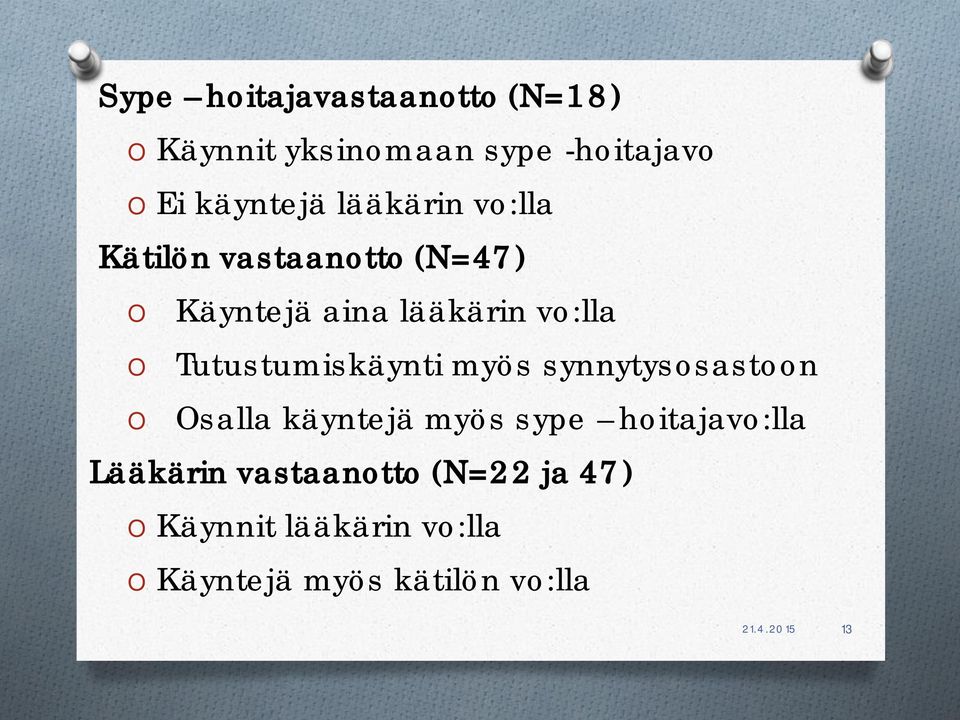 Tutustumiskäynti myös synnytysosastoon Osalla käyntejä myös sype hoitajavo:lla