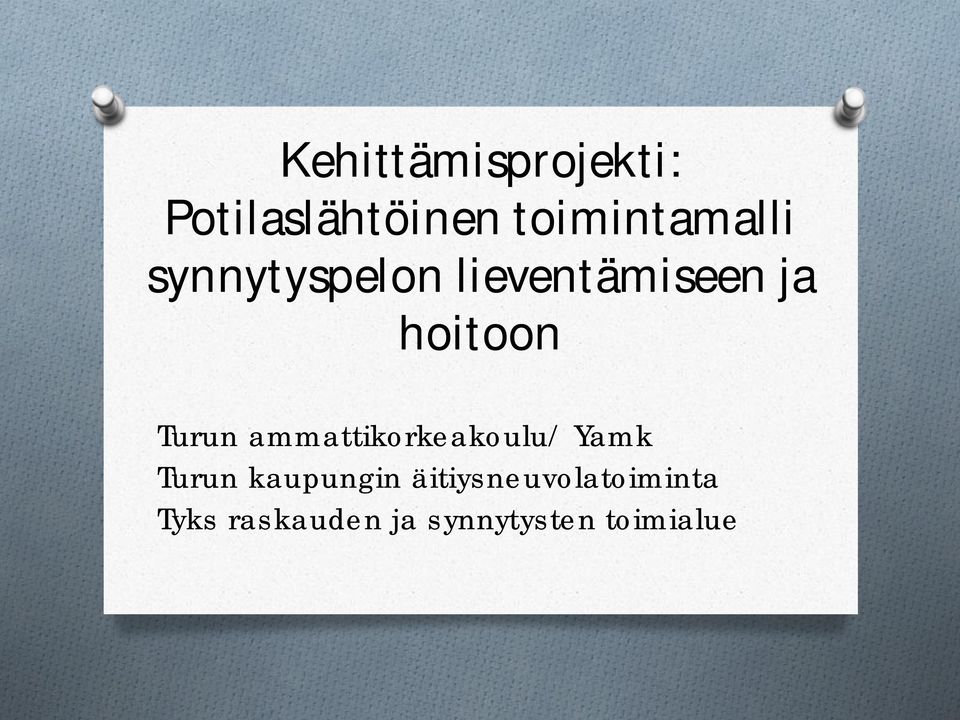 hoitoon Turun ammattikorkeakoulu/ Yamk Turun