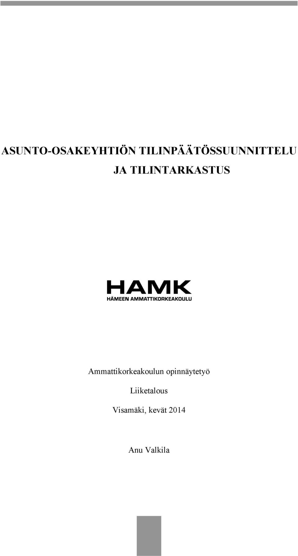 TILINTARKASTUS Ammattikorkeakoulun