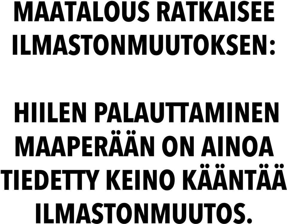 PALAUTTAMINEN MAAPERÄÄN ON