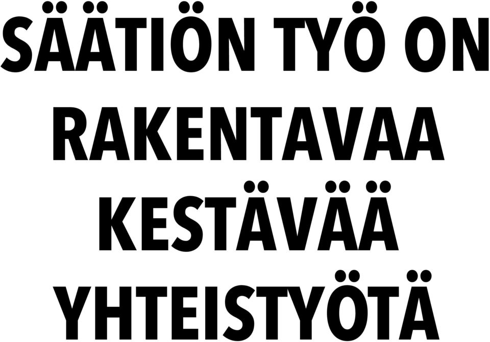 RAKENTAVAA