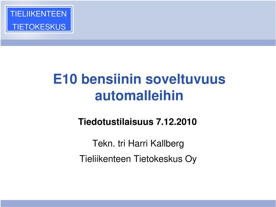Tiedotustilaisuus 7.12.