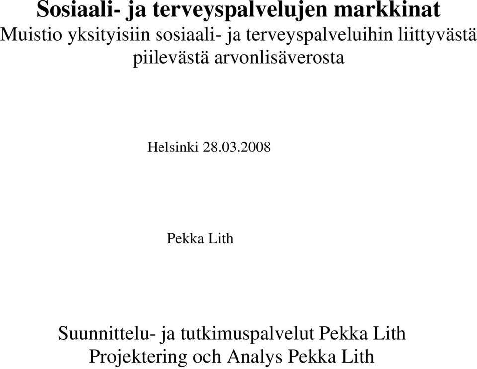 arvonlisäverosta Helsinki 28.03.