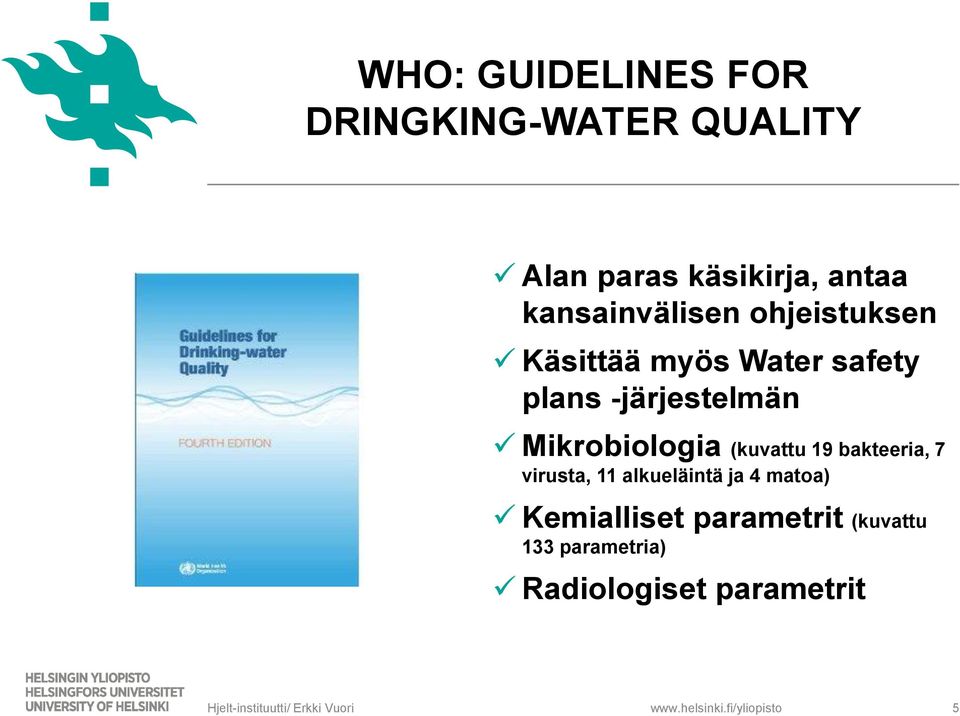 Mikrobiologia (kuvattu 19 bakteeria, 7 virusta, 11 alkueläintä ja 4 matoa)