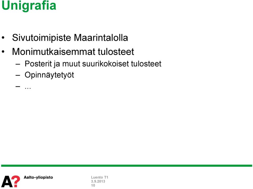tulosteet Posterit ja muut